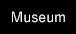 Museum